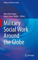 Military and Veterans Studies - Military Social Work Around the Globe