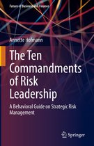 Future of Business and Finance - The Ten Commandments of Risk Leadership