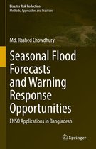 Disaster Risk Reduction - Seasonal Flood Forecasts and Warning Response Opportunities