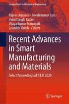 Lecture Notes in Mechanical Engineering - Recent Advances in Smart Manufacturing and Materials