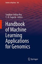 Studies in Big Data 103 - Handbook of Machine Learning Applications for Genomics