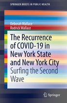 SpringerBriefs in Public Health - The Recurrence of COVID-19 in New York State and New York City