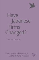 Palgrave Macmillan Asian Business Series - Have Japanese Firms Changed?