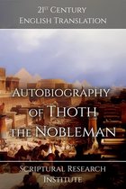 Memories of the New Kingdom 4 - Autobiography of Thoth the Nobleman