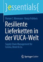 essentials - Resiliente Lieferketten in der VUCA-Welt