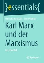 essentials - Karl Marx und der Marxismus
