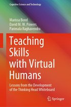 Cognitive Science and Technology - Teaching Skills with Virtual Humans