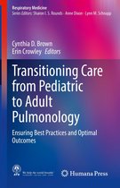 Respiratory Medicine - Transitioning Care from Pediatric to Adult Pulmonology