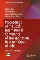 Lecture Notes in Civil Engineering 271 - Proceedings of the Sixth International Conference of Transportation Research Group of India