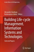 Lecture Notes in Civil Engineering 231 - Building Life-cycle Management. Information Systems and Technologies