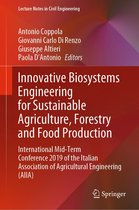 Lecture Notes in Civil Engineering 67 - Innovative Biosystems Engineering for Sustainable Agriculture, Forestry and Food Production