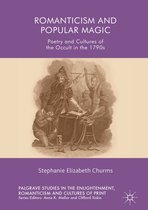 Palgrave Studies in the Enlightenment, Romanticism and Cultures of Print - Romanticism and Popular Magic