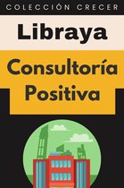 Colección Negocios 10 - Consultoría Positiva