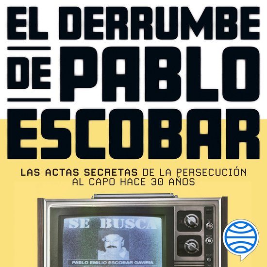 El derrumbe de Pablo Escobar - cover