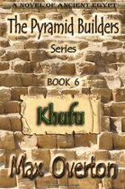 The Pyramid Builders 6 - Khufu