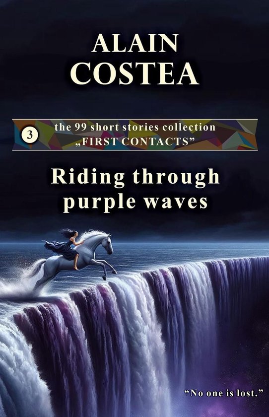 First Contacts - short stories 3 - Riding through purple waves