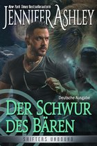 Shifters Unbound: Deutsche Ausgabe 15 - Der Schwur des Bären