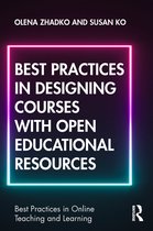 Best Practices in Online Teaching and Learning- Best Practices in Designing Courses with Open Educational Resources