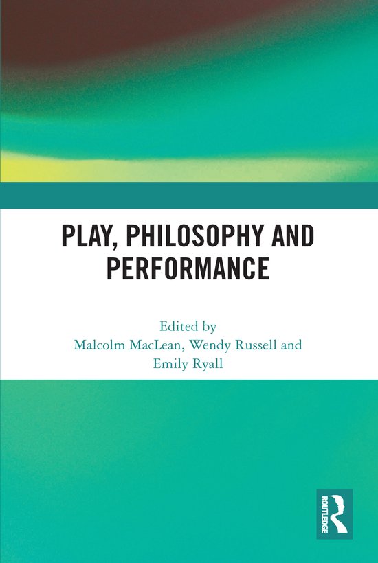 Play, Philosophy and Performance - cover