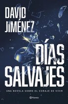 Autores Españoles e Iberoamericanos - Días salvajes