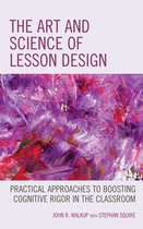 The Art and Science of Lesson Design
