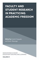 Innovations in Higher Education Teaching and Learning- Faculty and Student Research in Practicing Academic Freedom