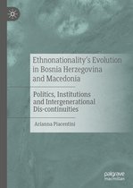 Ethnonationality s Evolution in Bosnia Herzegovina and Macedonia