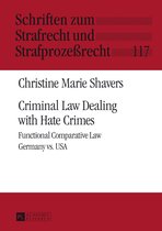 Schriften zum Strafrecht und Strafprozeßrecht- Criminal Law Dealing with Hate Crimes