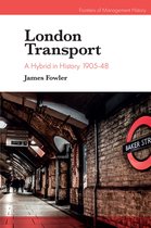Frontiers of Management History- London Transport