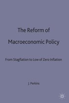 The Reform of Macroeconomic Policy