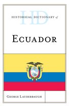 Historical Dictionaries of the Americas- Historical Dictionary of Ecuador