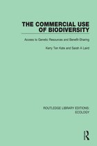 Routledge Library Editions: Ecology-The Commercial Use of Biodiversity