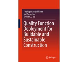 Quality Function Deployment for Buildable and Sustainable Construction
