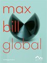 Max Bill Global: An Artist Building Bridges