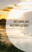 Environment and Society- Wetlands and Western Cultures