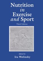 Nutrition in Exercise & Sport- Nutrition in Exercise and Sport, Third Edition