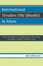International Treaties (Mu'ahadat) in Islam