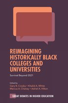 Great Debates in Higher Education- Reimagining Historically Black Colleges and Universities