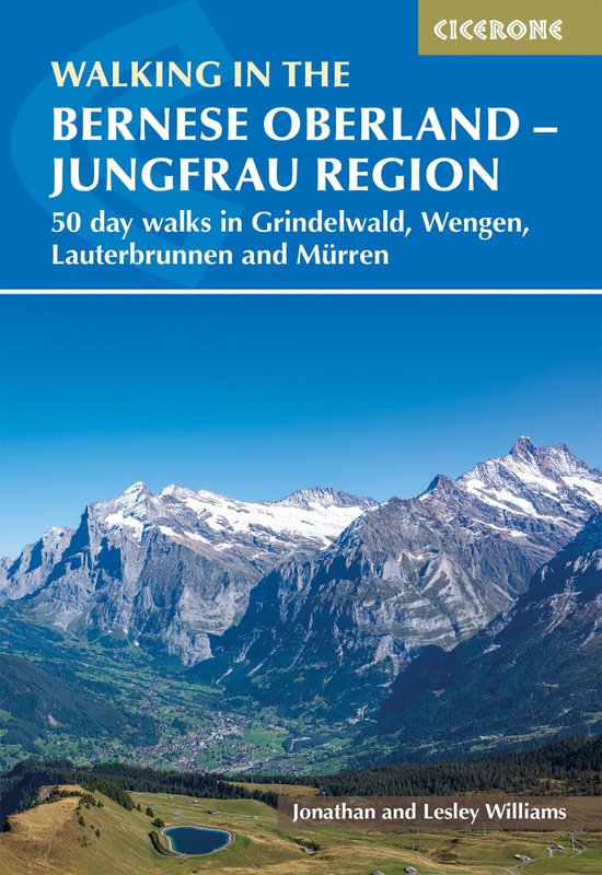 Walking in the Bernese Oberland - Jungfrau region - cover