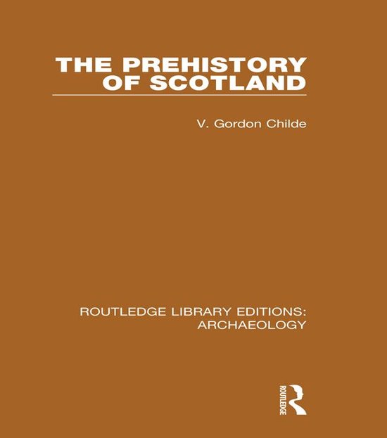 The Prehistory of Scotland - cover