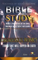 Overflying The Bible - Chronological Prophecy: Things That Will Happen on Earth