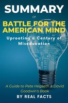 Summary of Battle For The American Mind
