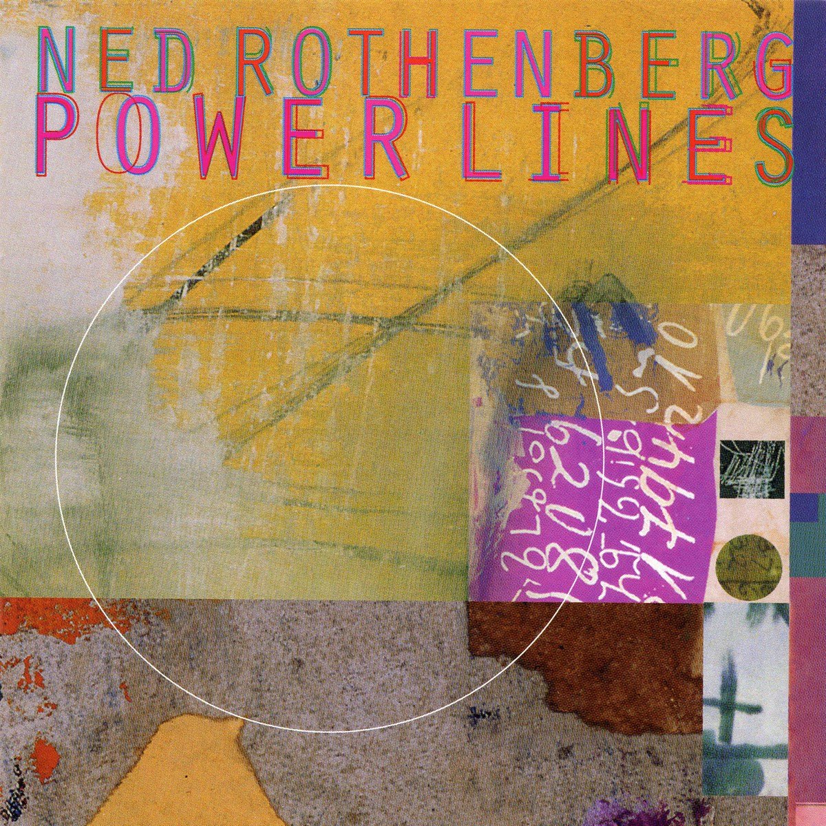 Ned Rothenberg, Dave Douglas, Josh Roseman, Mark feldman - Ned Rothenberg: Power Lines (CD)