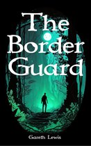 Border Guards - The Border Guard