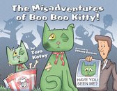 The Misadventures of Boo Boo Kitty!