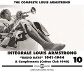 Louis Armstrong - The Complete Louis Armstrong 10: "Radio Days" 1941-1944 & Compléments (Cotton Club 1940) (3 CD)