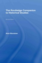 Routledge Companions to History-The Routledge Companion to Historical Studies