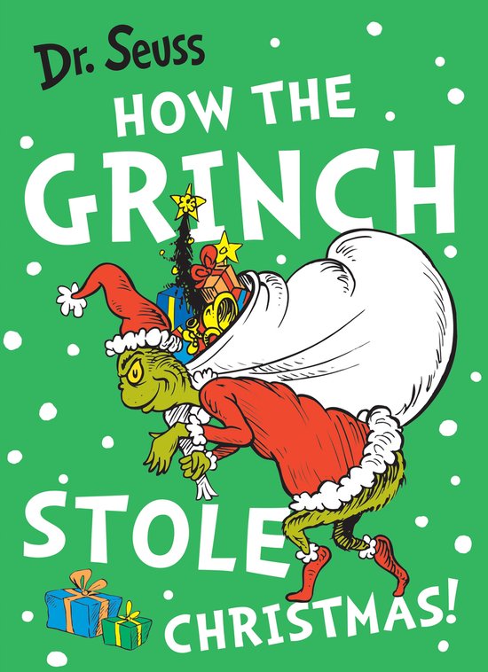 La couverture du livre 'How The Grinch Stole Christmas' avec le Grinch portant des cadeaux de Noël.