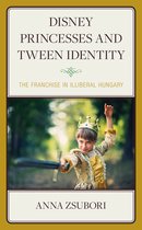 Studies in Disney and Culture- Disney Princesses and Tween Identity