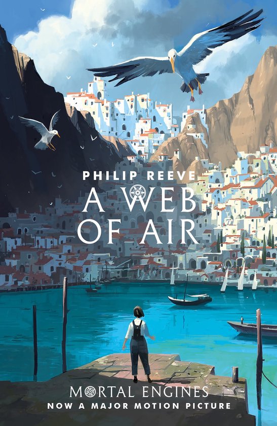 Boek 'A Web of Air' met op de cover een stad aan zee, vogels en de tekst 'Mortal Engines'.